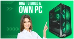 Step-by-Step Guide to Building Your Own PC